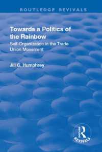 Towards a Politics of the Rainbow : Self-Organization in the Trade Union Movement (Routledge Revivals)