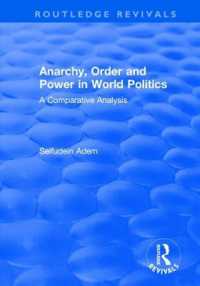 Anarchy, Order and Power in World Politics : A Comparative Analysis (Routledge Revivals)