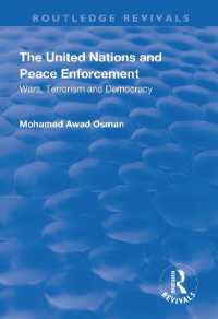 The United Nations and Peace Enforcement : Wars, Terrorism and Democracy (Routledge Revivals)