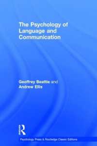 言語とコミュニケーションの心理学（新版）<br>The Psychology of Language and Communication (Psychology Press & Routledge Classic Editions)