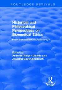 Historical and Philosophical Perspectives on Biomedical Ethics : From Paternalism to Autonomy?