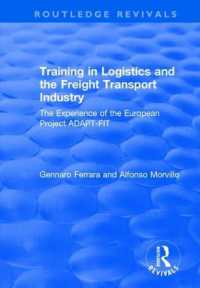 Training in Logistics and the Freight Transport Industry : The Experience of the European Project ADAPT-FIT (Routledge Revivals)