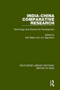 India-China Comparative Research : Technology and Science for Development (Routledge Library Editions: British in India)