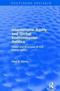 Revival: International Equity and Global Environmental Politics (2001) : Power and Principles in US Foreign Policy (Routledge Revivals)