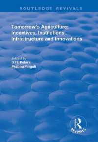 Tomorrow's Agriculture : Incentives, Institutions, Infrastructure and Innovations - Proceedings of the Twenty-fouth International Conference of Agricultural Economists (Routledge Revivals)