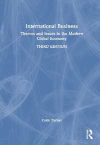 国際ビジネス（第３版）<br>International Business : Themes and Issues in the Modern Global Economy （3RD）