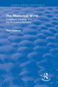 The Rhetorical Word : Protestant Theology and the Rhetoric of Authority (Routledge Revivals)