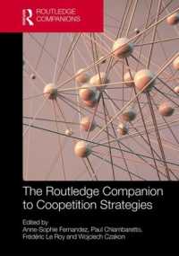 ラウトレッジ版　コーペティション戦略必携<br>The Routledge Companion to Coopetition Strategies (Routledge Companions in Business, Management and Marketing)