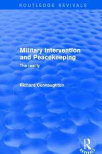Military Intervention and Peacekeeping: The Reality : The Reality (Routledge Revivals)