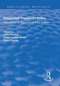 Integrated Transport Policy : Implications for Regulation and Competition (Routledge Revivals)