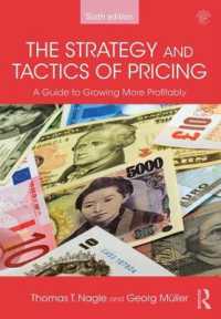 The Strategy and Tactics of Pricing : A Guide to Growing More Profitably