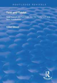 Text and Tablet : Near Eastern Archaeology, the Old Testament and New Possibilities (Routledge Revivals)