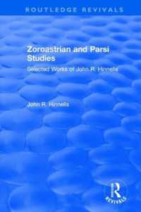 Zoroastrian and Parsi Studies : Selected Works of John R.Hinnells