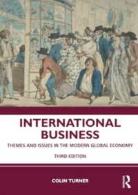 国際ビジネス（第３版）<br>International Business : Themes and Issues in the Modern Global Economy （3RD）