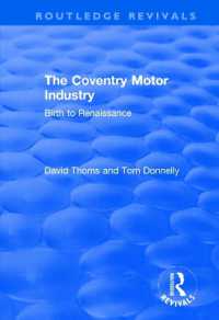 The Coventry Motor Industry : Birth to Renaissance (Routledge Revivals)