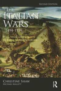 The Italian Wars 1494-1559 : War, State and Society in Early Modern Europe (Modern Wars in Perspective) （2ND）