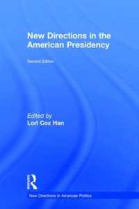 New Directions in the American Presidency (New Directions in American Politics)
