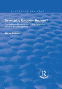 Developing European Regions? : Comparative Governance, Policy Networks and European Integration (Routledge Revivals)