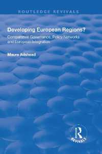 Developing European Regions? : Comparative Governance, Policy Networks and European Integration (Routledge Revivals)