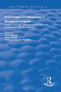Environment and Marginality in Geographical Space : Issues of Land Use, Territorial Marginalization and Development at the Dawn of New Millennium (Routledge Revivals)
