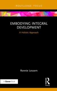 Embodying Integral Development : A Holistic Approach (Transformation and Innovation)