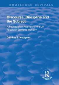 Discourse, Discipline and the Subject : A Foucauldian Analysis of the UK Financial Services Industry (Routledge Revivals)