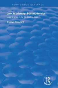 Law, Modernity, Postmodernity : Legal Change in the Contracting State (Routledge Revivals)