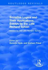 Sociative Logics and Their Applications : Essays by the Late Richard Sylvan (Routledge Revivals)