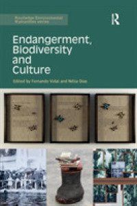 Endangerment, Biodiversity and Culture (Routledge Environmental Humanities)