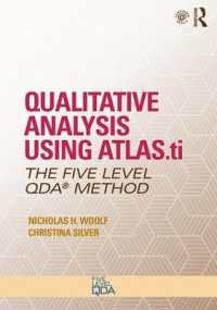 Qualitative Analysis Using ATLAS.ti : The Five-Level QDA™ Method (Developing Qualitative Inquiry)