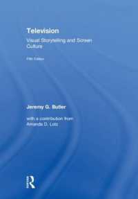 テレビ入門（第５版）<br>Television : Visual Storytelling and Screen Culture （5TH）