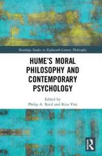 ヒュームの道徳哲学と現代心理学<br>Hume's Moral Philosophy and Contemporary Psychology (Routledge Studies in Eighteenth-century Philosophy)