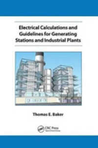 Electrical Calculations and Guidelines for Generating Station and Industrial Plants