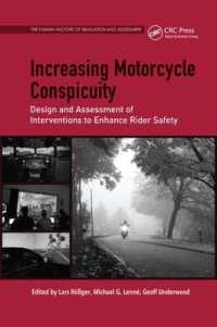 Increasing Motorcycle Conspicuity : Design and Assessment of Interventions to Enhance Rider Safety (Human Factors, Simulation and Performance Assessment)
