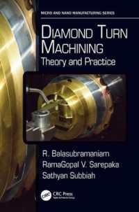Diamond Turn Machining : Theory and Practice (Micro and Nanomanufacturing Series)