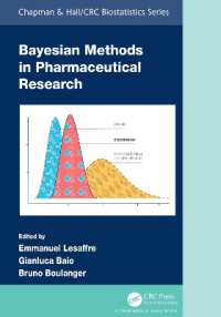 薬学研究のためのベイズ統計学<br>Bayesian Methods in Pharmaceutical Research (Chapman & Hall/crc Biostatistics Series)