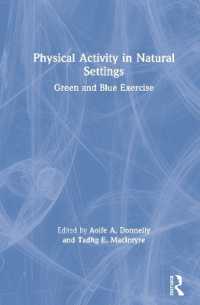 Physical Activity in Natural Settings : Green and Blue Exercise