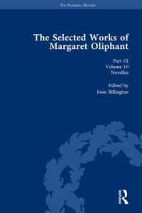 The Selected Works of Margaret Oliphant, Part III Volume 10 : Novellas