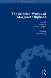 The Selected Works of Margaret Oliphant, Part VI Volume 25 : Old Mr Tredgold (The Pickering Masters)