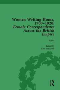 Women Writing Home, 1700-1920 Vol 1 : Female Correspondence Across the British Empire