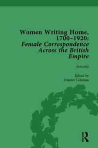Women Writing Home, 1700-1920 Vol 2 : Female Correspondence Across the British Empire