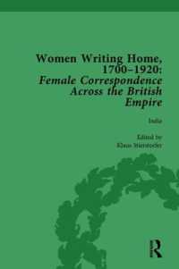 Women Writing Home, 1700-1920 Vol 4 : Female Correspondence Across the British Empire