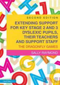 Extending Support for Key Stage 2 and 3 Dyslexic Pupils, their Teachers and Support Staff : The Dragonfly Games （2ND）