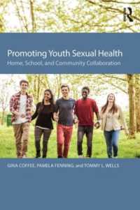 青年の性的健康の増進：家庭、学校、コミュニティの協同<br>Promoting Youth Sexual Health : Home, School, and Community Collaboration