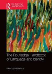 ラウトレッジ版　言語とアイデンティティ研究ハンドブック<br>The Routledge Handbook of Language and Identity (Routledge Handbooks in Applied Linguistics)