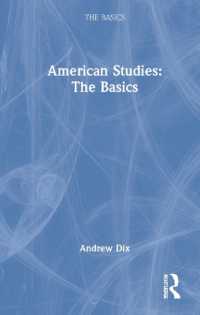 アメリカ研究の基本<br>American Studies: The Basics (The Basics)