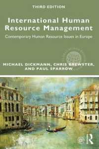 国際人的資源管理：ヨーロッパの視点（第３版）<br>International Human Resource Management : Contemporary HR Issues in Europe (Global Hrm) （3RD）