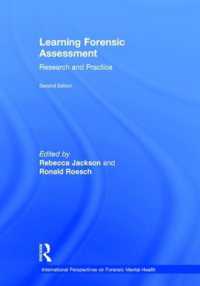 Learning Forensic Assessment : Research and Practice (International Perspectives on Forensic Mental Health) （2ND）