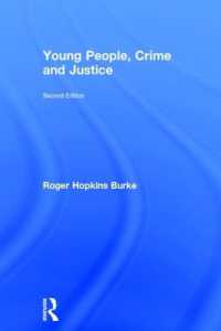 若者、犯罪と司法（第２版）<br>Young People, Crime and Justice （2ND）