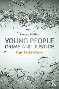 若者、犯罪と司法（第２版）<br>Young People, Crime and Justice （2ND）